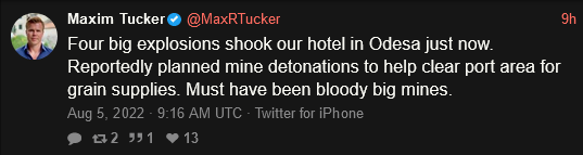 Four big explosions shook our hotel in Odesa just now. Reportedly planned mine detonations to help clear port area for grain supplies. Must have been bloody big mines. Four big explosions shook our hotel in Odesa just now. Reportedly planned mine detonations to help clear port area for grain supplies. Must have been bloody big mines.