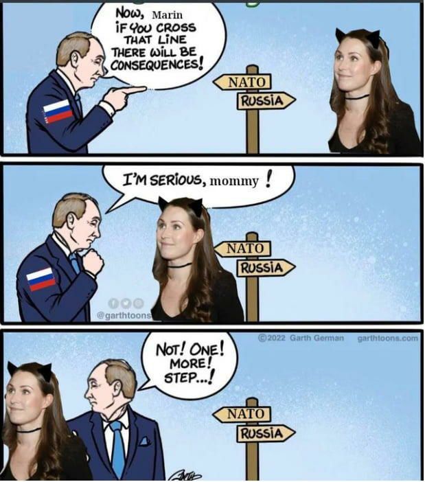 Sanna Marin walks away from Russia and toward NATO, Putin protests ineffectually. Sanna Marin walks away from Russia and toward NATO, Putin protests ineffectually.