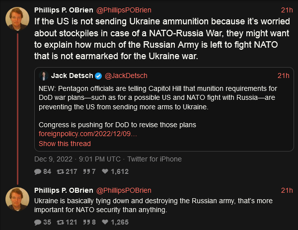 Philips P. OBrien says that Ukraine is basically tying down and destroying the Russian army, so Pentagon officials saying that ammunition stores are low are barking up the wrong tree. Philips P. OBrien says that Ukraine is basically tying down and destroying the Russian army, so Pentagon officials saying that ammunition stores are low are barking up the wrong tree.