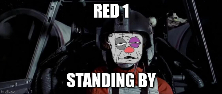 X-wing from 'A New Hope' with a vatnik shopped over the head of the pilot, captioned 'Red 1 standing by.'