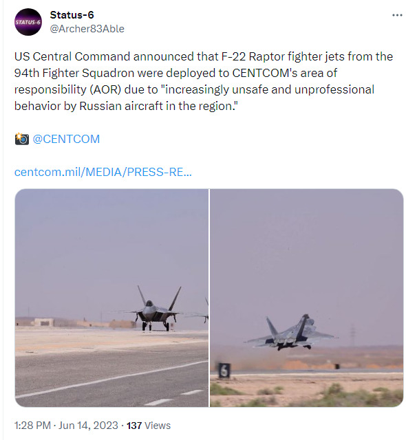 F-22s were deployed to CENTCOM's area of responsibility doe to 'increasingly unsafe and unprofessional behavior by Russian aircraft in the region.'