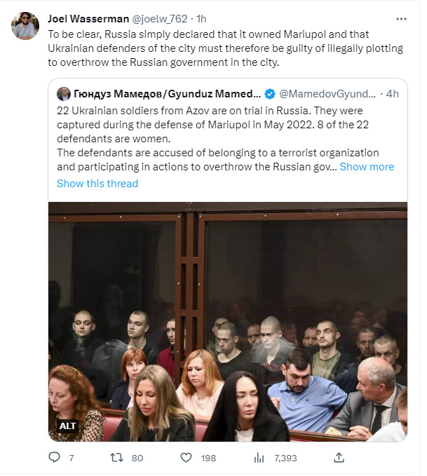 Russia simply declared it owned Mariupol and that Ukrainian defenders of the city must therefore be guilty of illegally plotting to overthrow the Russian government in the city.