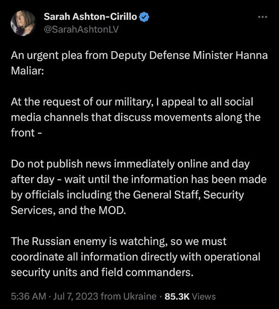 Defense Minister Hanna Maliar requests that people not discuss troop movements in Ukraine until the government has authorized release of info.  Something's up.