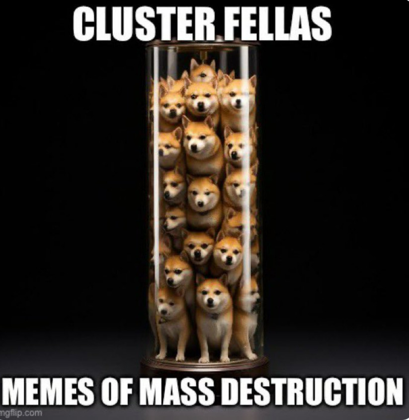 Plastic tube filled with Shiba Inus, captioned 'Cluster fellas, memes of mass destruction'