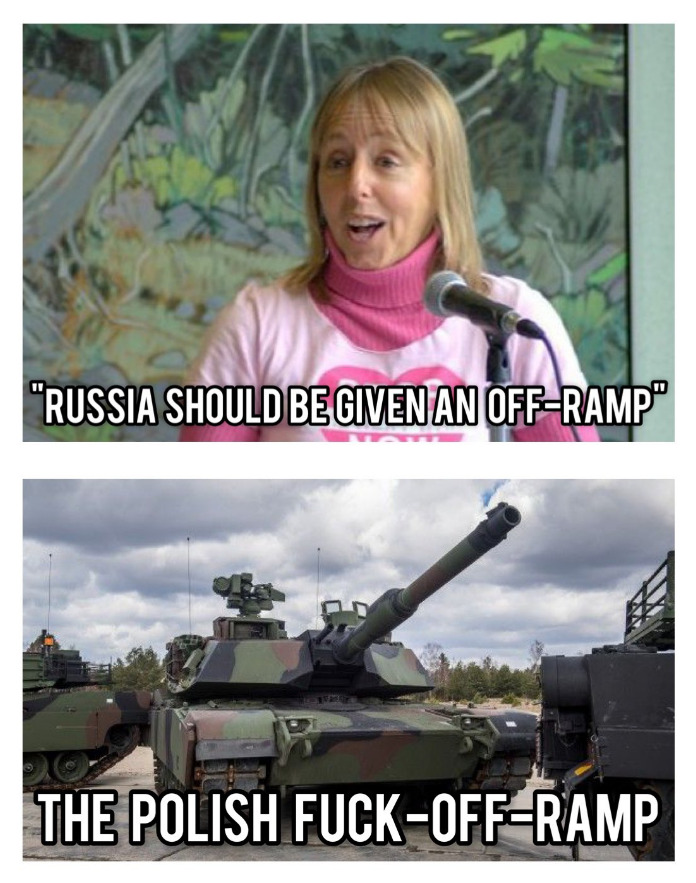Somebody says, 'Russia should be given an off-ramp.' Tank: 'The Polish fuck-off-ramp.'