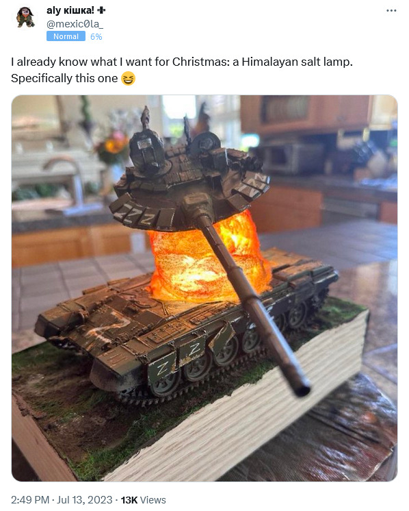 I already know what I want for Christmas: a Himalayan salt lamp. Specifically this one. (picture of a salt lamp where the lamp part is an explosion between a Russian tank body and its turret.)