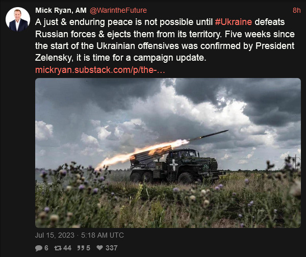 Mick Ryan says peace is not possible until Ukraine defeats Russian forces and ejects them from its territory. 5 weeks since the start of the Ukrainian offensive, it is time for a campaign update.
