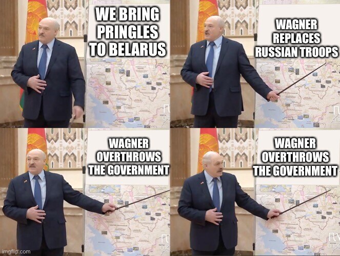 Gru's plan: We bring Pringles to Belarus. Wagner replaces Russian troops. Wagner ... overthrows the government?