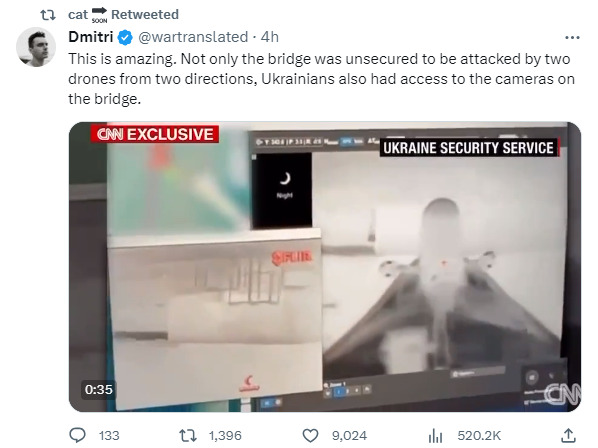 The bridge was unsecured to be attacked by drones from two directions, Ukrainians also had access to the cameras on the bridge.
