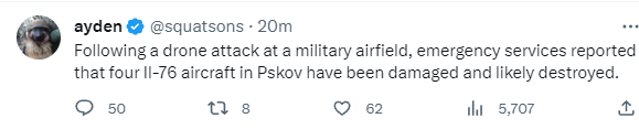 Tweet reporting that 4 IL-76 aircraft in Pskov have been damaged and likely destroyed.