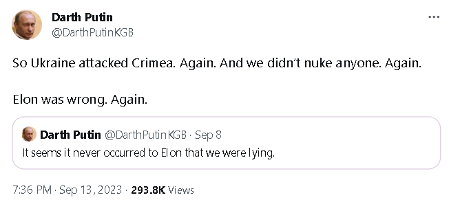 Darth Putin says 'Ukraine attacked Crimea again. And we didn't nuke anyone. Again. Elon was wrong. Again. It seems it never occurred to Elon that we were lying.