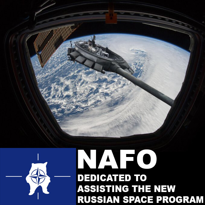 Tank turret in low earth orbit, captioned 'NAFO: dedicated to assisting the new Russian space program.'