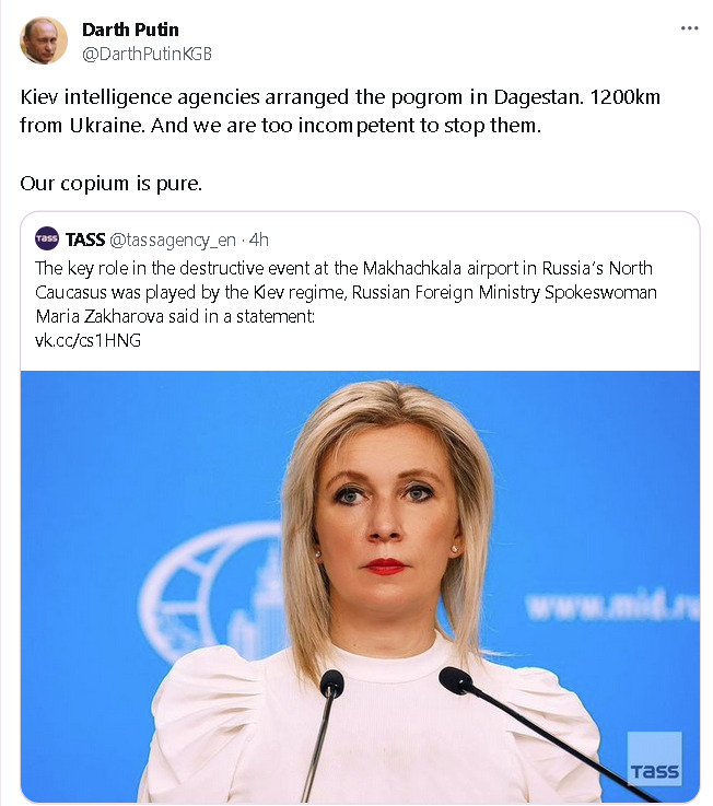 Darth Putin: Kyiv intelligence agencies arranged the pogrom in Dagestan. 1200 km from Ukraine. And we are too incompetent to stop them. Our copium is pure.