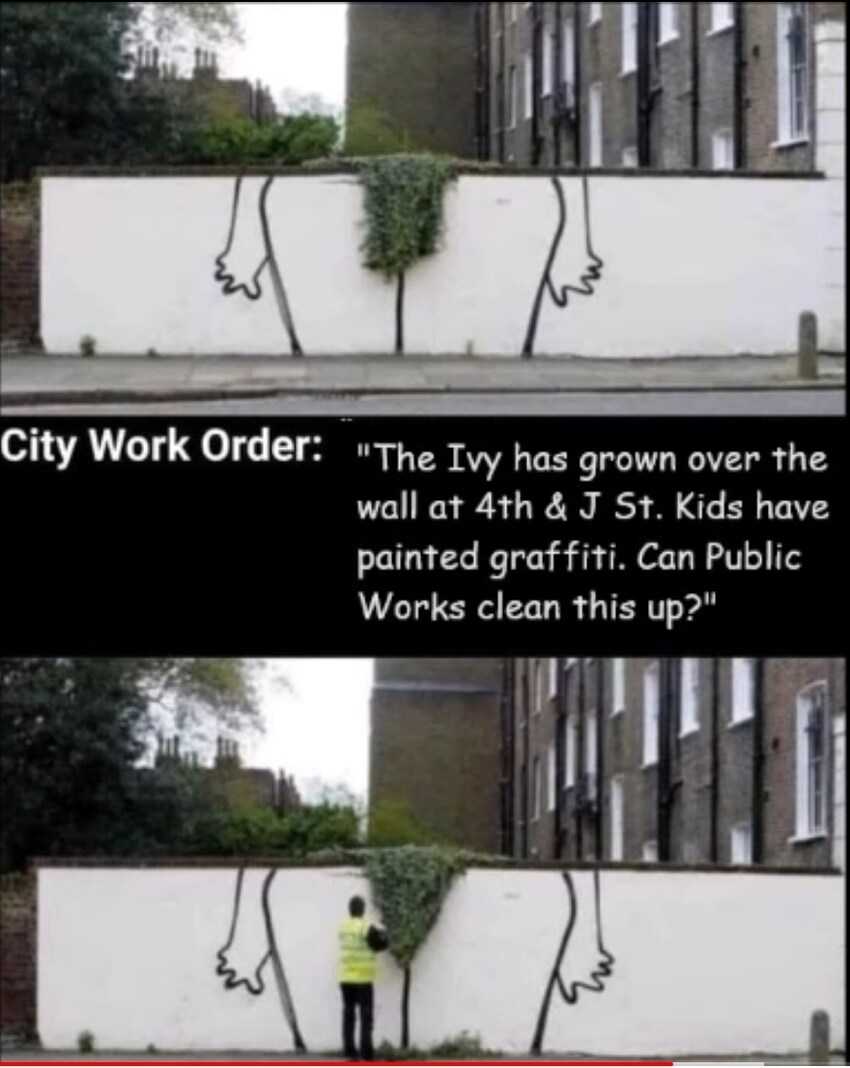 The ivy has grown over the wall at 4th and J st. Kids have painted graffiti. Can Public Works clean this up? (Ivy looks like hair, kids painted hands and legs so the ivy looks like a muff.)