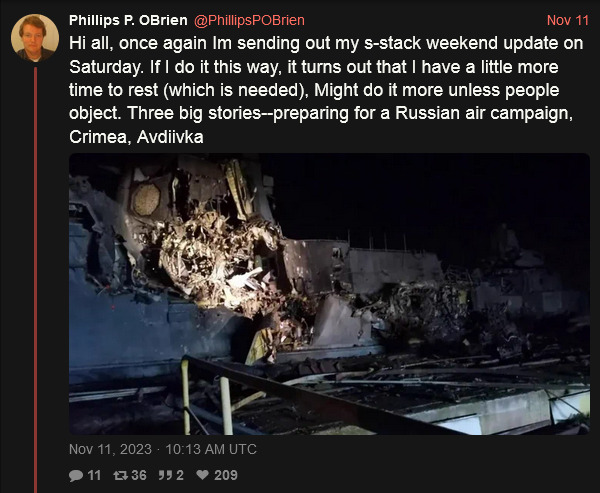 Philips P. O'Brien has another weekend substack update, 3 big stories. Russian air campaign, Crimea, Avdiivka.