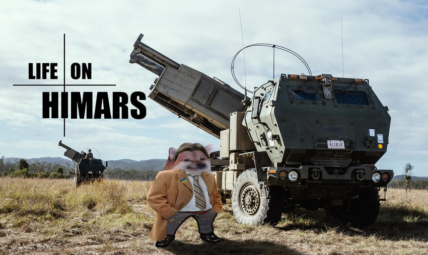 Fella in front of a HIMARS, captioned 'Life on HIMARS'
