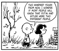 Peanuts-style cartoon where Charlie Brown wonders whether people 100 years from now will know that Hitler and Putin were 2 different people.