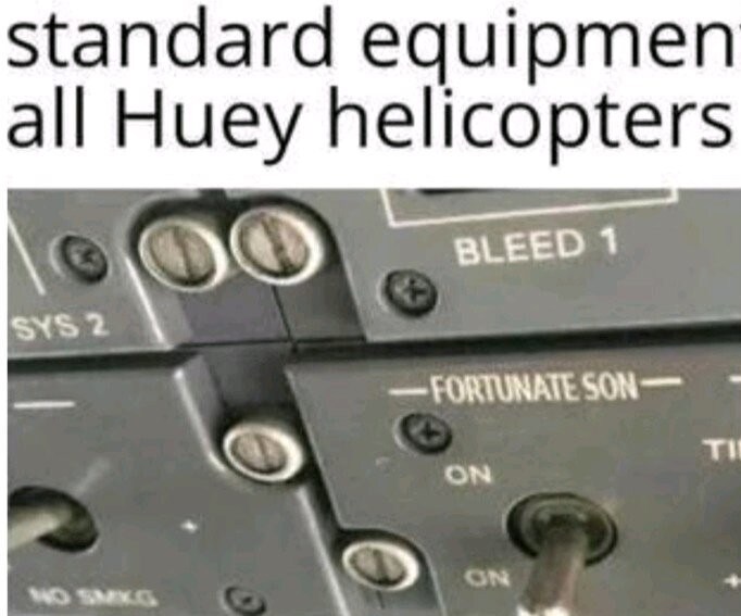 Controls on a Huey shopped to inclued a switch that says 'Fortunate Son: ON/OFF'