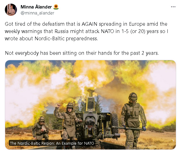 Minna Alander: Got tired of the defeatism that is AGAIN spreading in Europe amid the weekly warnings that Russia might attack NATO in 1-5 (or 20) years so I wrote about Nordic-Baltic preparedness.