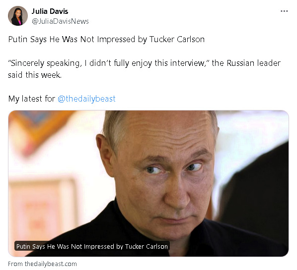Putin was not impressed by Tucker Carlson.