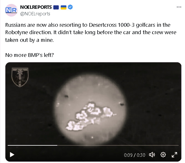 Russians are now also resorting to Desertcross 1000-3 golf carts in the Robotyne direction.