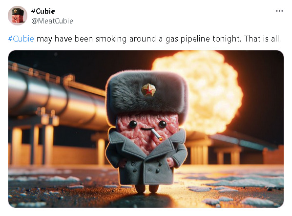 Meat Cubie may have been smoking around a gas pipeline tonight. That is all.