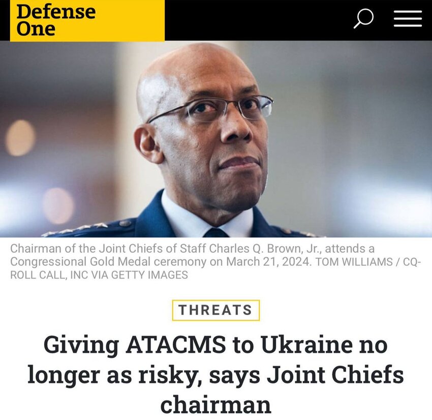 Joint Chiefs: Giving ATACMS to Ukraine is much less risky than it was in the past.