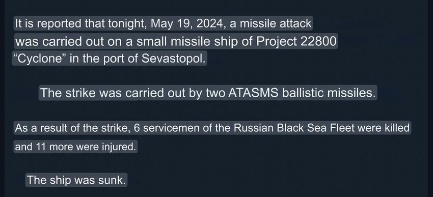 A missile attack was carried out on a small missile ship of Project 22800 Cyclone in the port of Sevastopol. 2 ATACMS missiles hit the ship. 6 servicemen of the Russian Black Sea fleet were killed and 11 more were injured. The ship was sunk.
