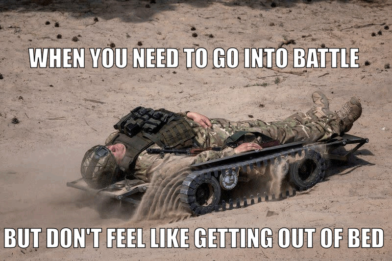 Soldier riding on a mobile stretcher drone, captioned 'When you need to go into battle but don't feel like getting out of bed.'