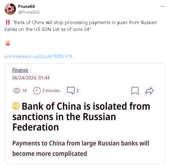 Bank of China will stop processing payments in yuan from Russian banks on the US SDN list as of June 24.