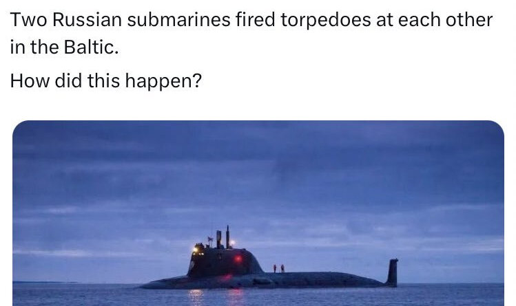 Russian submarines fired torpedoes at each other in the Baltic. How did this happen?