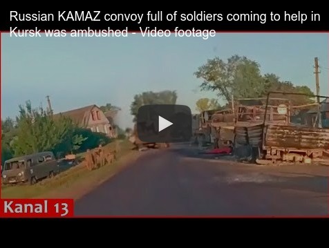 Video of a Russian convoy getting ambushed in Kursk.