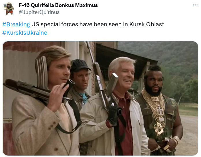 Breaking: US special forces have been seen in Kursk Oblast. (picture of 'The A-Team' from the early 1980s)