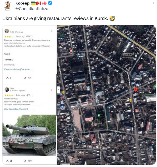 Ukrainians are giving restaurant reviews in Kursk. (Google Maps reviews, one saying 'small parking lot, couldn't park my tank.')