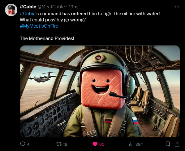Meat Cubie's command has ordered him to fight the oil fire with water! What could possibly go wrong?